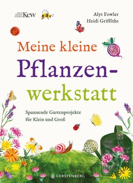 Meine kleine Pflanzenwerkstatt, Gebundene Ausgabe von Alys Fowler, Gerstenberg