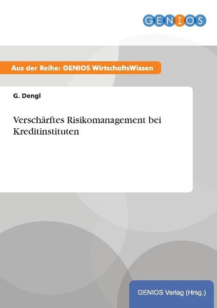 Produktbild: Versch&auml;rftes Risikomanagement bei Kreditinstituten