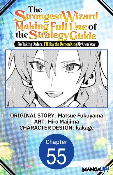 Produktbild: The Strongest Wizard Making Full Use of the Strategy Guide -No Taking Orders, I'll Slay the Demon King My Own Way- #055