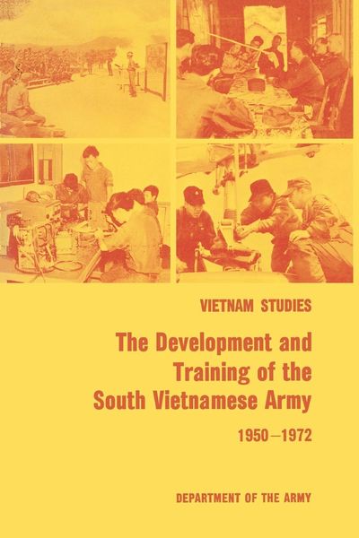 Produktbild: The Development and Training of the South Vietnamese Army 1950-1972
