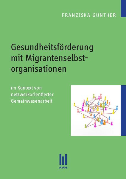 Produktbild: Gesundheitsf&ouml;rderung mit Migrantenselbstorganisationen