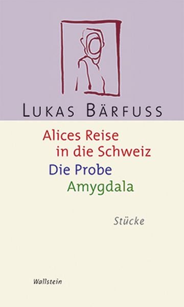 Produktbild: Alices Reise in die Schweiz / Die Probe / Amygdala