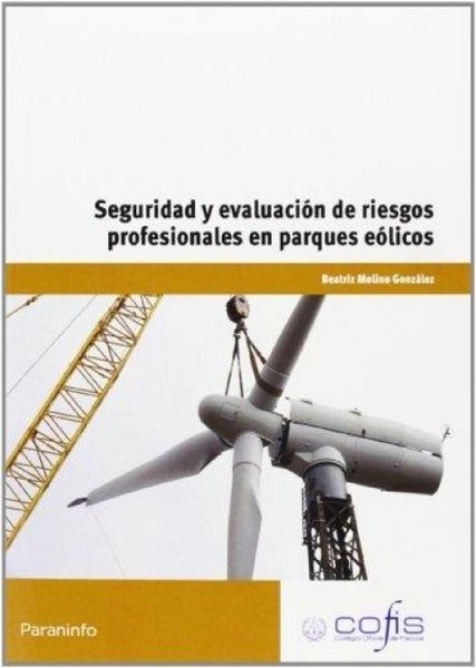Produktbild: Seguridad&nbsp;y&nbsp;evaluaci&oacute;n&nbsp;de&nbsp;riegos&nbsp;profesionales&nbsp;en&nbsp;parque&nbsp;e&oacute;licos