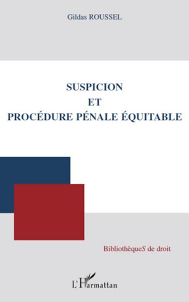 Produktbild: Suspicion et proc&eacute;dure p&eacute;nale &eacute;quitable