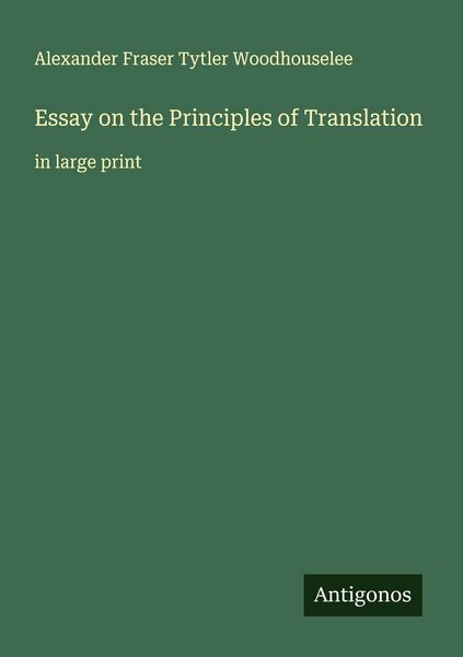 Produktbild: Essay on the Principles of Translation