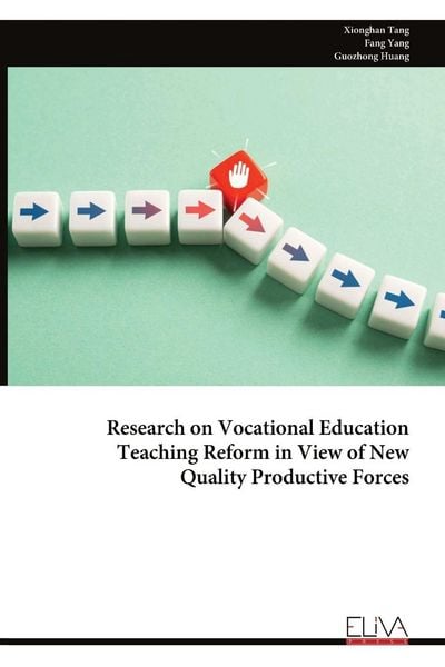 Produktbild: Research on Vocational Education Teaching Reform in View of New Quality Productive Forces