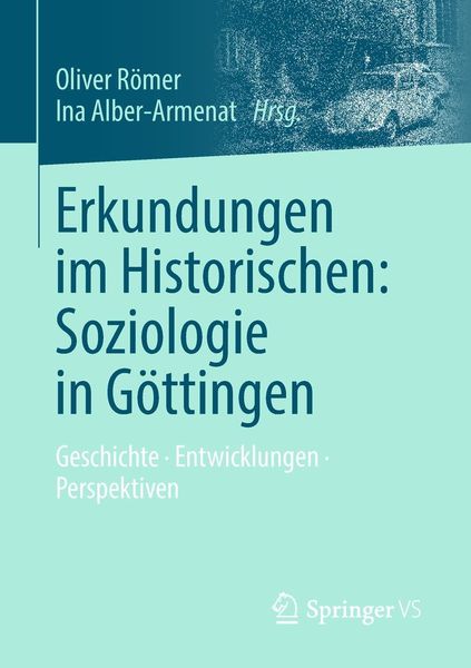 Produktbild: Erkundungen im Historischen: Soziologie in G&ouml;ttingen