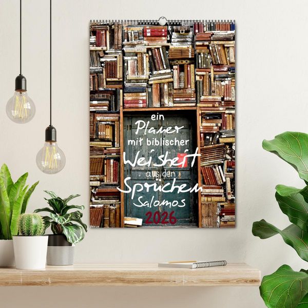Produktbild: ein Planer mit biblischer Weisheit aus den Spr&uuml;chen Salomos (Wandkalender 2026 DIN A2 hoch), CALVENDO Monatskalender