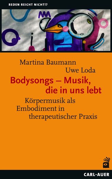 Bodysongs – Musik, die in uns lebt