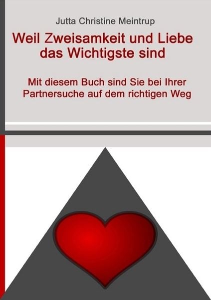 Produktbild: Weil Zweisamkeit und Liebe das Wichtigste sind