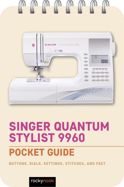 Produktbild: Singer Quantum Stylist 9960: Pocket Guide