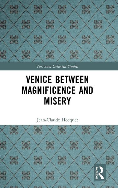 Produktbild: Venice Between Magnificence and Misery