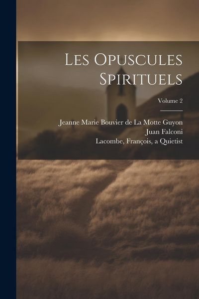 Produktbild: Les opuscules spirituels; Volume 2