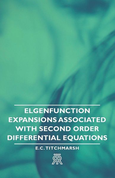 Produktbild: Elgenfunction Expansions Associated with Second Order Differential Equations