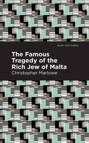 Produktbild: The Famous Tragedy of the Rich Jew of Malta