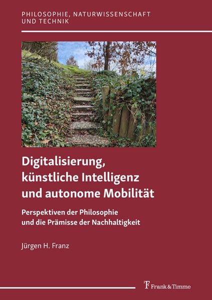 Produktbild: Digitalisierung, k&uuml;nstliche Intelligenz und autonome Mobilit&auml;t