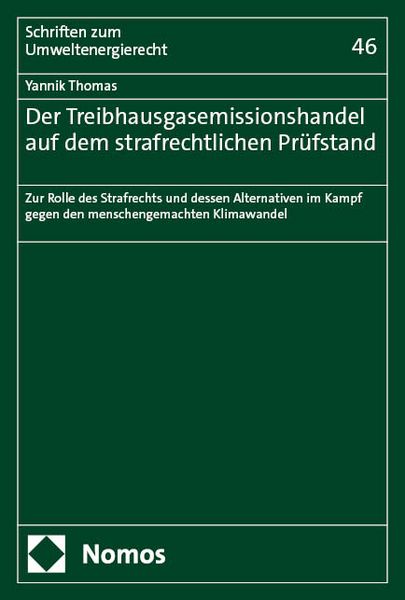 Produktbild: Der Treibhausgasemissionshandel auf dem strafrechtlichen Pr&uuml;fstand