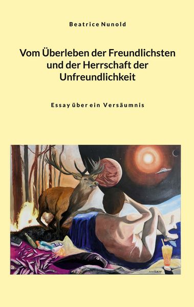 Produktbild: Vom &Uuml;berleben der Freundlichsten und der Herrschaft der Unfreundlichkeit