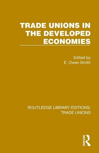 Produktbild: Trade Unions in the Developed Economies