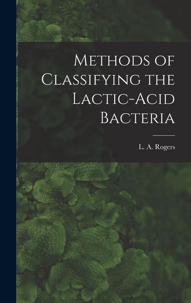 Produktbild: Methods of Classifying the Lactic-Acid Bacteria