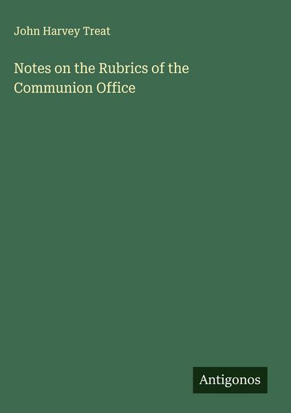 Produktbild: Notes on the Rubrics of the Communion Office