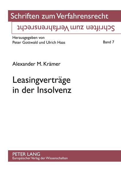 Leasingverträge in der Insolvenz, Taschenbuch von Alexander Krämer, Peter Lang GmbH, Internationaler Verlag der Wissenschaften, 9783631541166