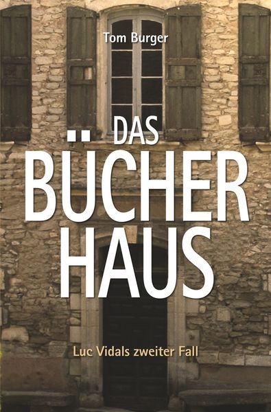 Das Bücherhaus, Taschenbuch von Tom Burger, Tolino Media, 9783819451409