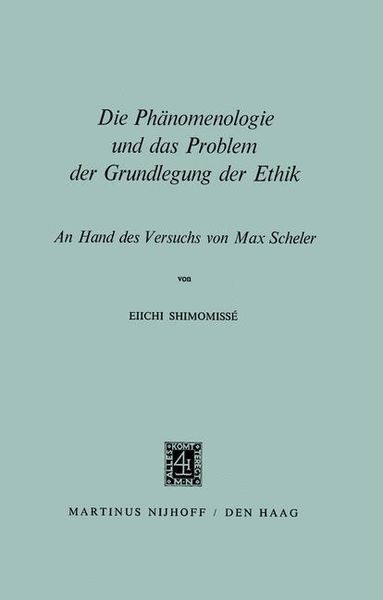 Produktbild: Die Ph&auml;nomenologie und das Problem der Grundlegung der Ethik