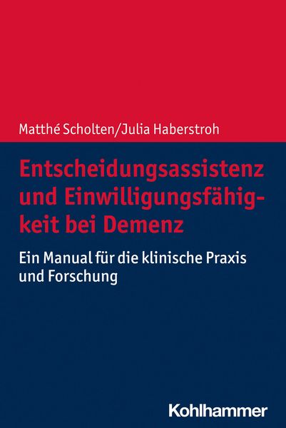 Produktbild: Entscheidungsassistenz und Einwilligungsf&auml;higkeit bei Demenz