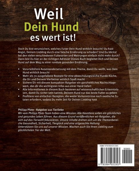 Produktbild: Weil Dein Hund es wert ist! Das Kochbuch f&uuml;r Deinen Hund mit einfachen Rezepten zum Selbermachen