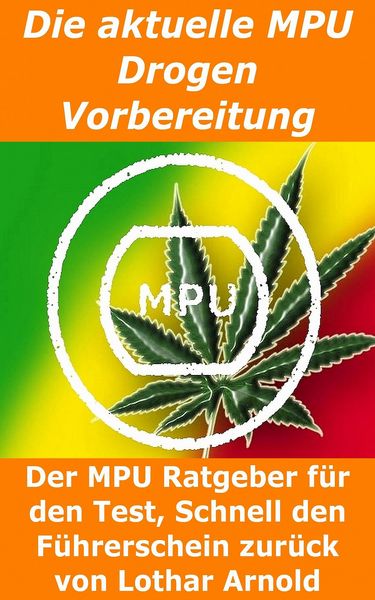 Produktbild: Die aktuelle MPU Drogen Vorbereitung