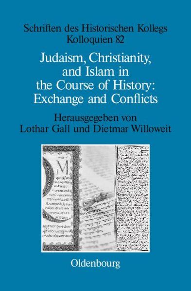 Produktbild: Judaism, Christianity, and Islam in the Course of History: Exchange and Conflicts