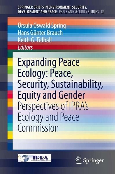 Produktbild: Expanding Peace Ecology: Peace, Security, Sustainability, Equity and Gender