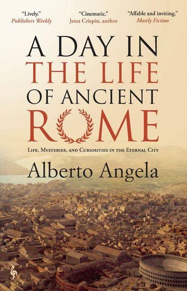 Produktbild: A Day in the Life of Ancient Rome