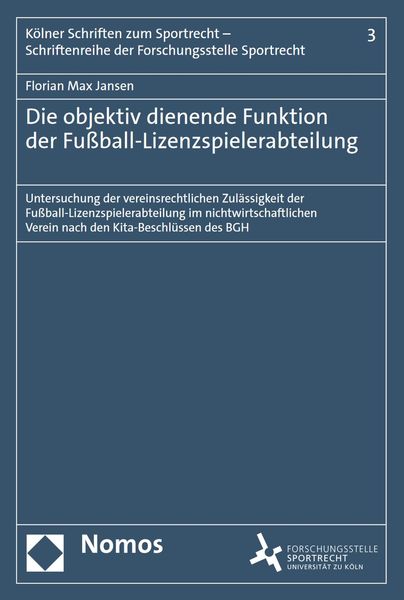 Produktbild: Die objektiv dienende Funktion der Fu&szlig;ball-Lizenzspielerabteilung