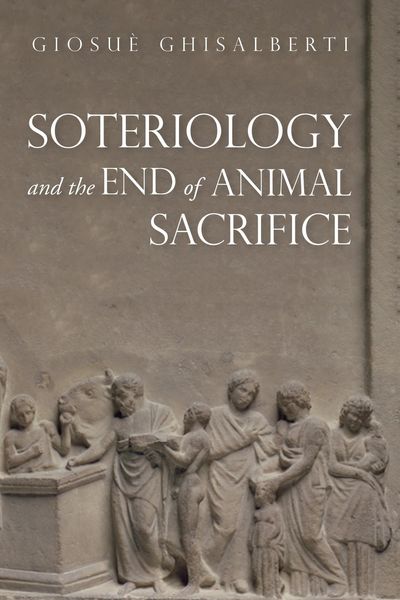 Produktbild: Soteriology and the End of Animal Sacrifice
