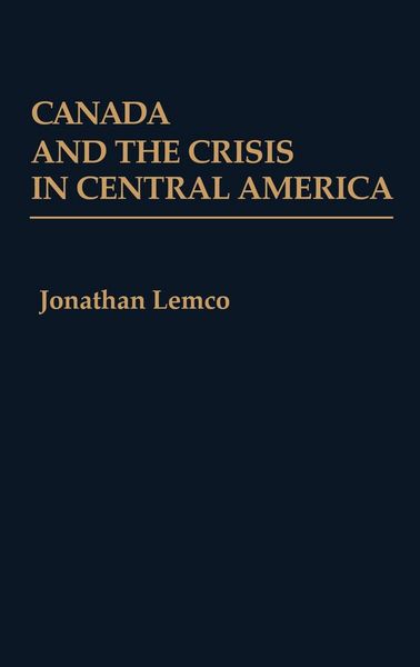 Produktbild: Canada and the Crisis in Central America