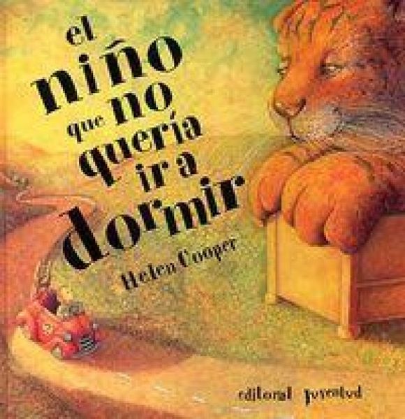 Produktbild: El ni&ntilde;o que no quer&iacute;a ir a dormir