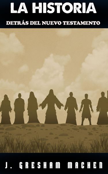 Produktbild: La Historia Detr&aacute;s del Nuevo Testamento