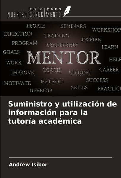 Produktbild: Suministro y utilizaci&oacute;n de informaci&oacute;n para la tutor&iacute;a acad&eacute;mica