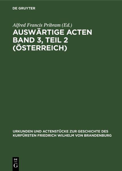 Produktbild: Ausw&auml;rtige Acten Band 3, Teil 2 (&Ouml;sterreich)