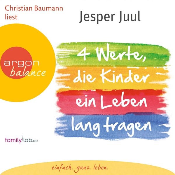 Produktbild: Vier Werte, die Kinder ein Leben lang tragen