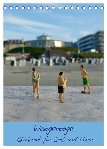 Produktbild: Wangerooge - Gl&uuml;cksort f&uuml;r Gro&szlig; und Klein (Tischkalender 2026 DIN A5 hoch), CALVENDO Monatskalender