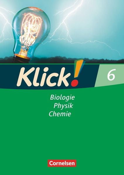 Produktbild: Klick! Biologie, Physik, Chemie - Ausgabe 2007 - Band 6