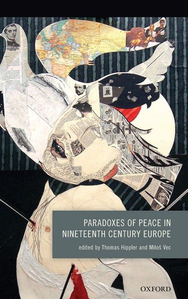 Produktbild: PARADOXES OF PEACE 19TH CENT EUROPE C
