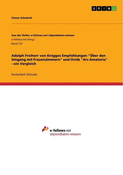 Produktbild: Adolph Freiherr von Knigges Empfehlungen "&Uuml;ber den Umgang mit Frauenzimmern" und Ovids "Ars Amatoria" - ein Vergleich