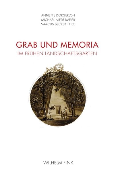 Produktbild: Grab und Memoria im fr&uuml;hen Landschaftsgarten