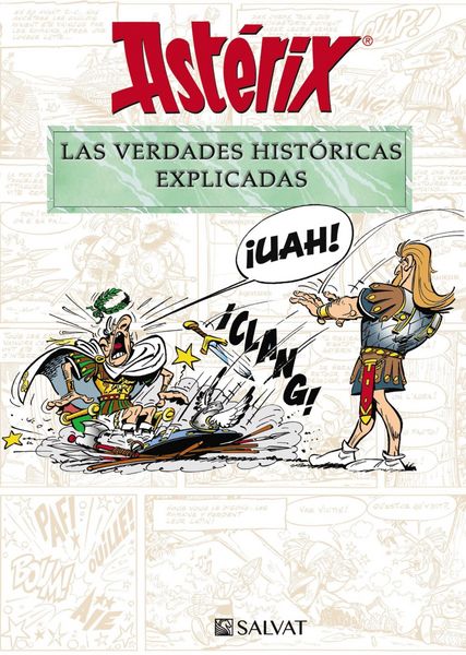 Produktbild: Ast&eacute;rix. Las verdades hist&oacute;ricas explicadas