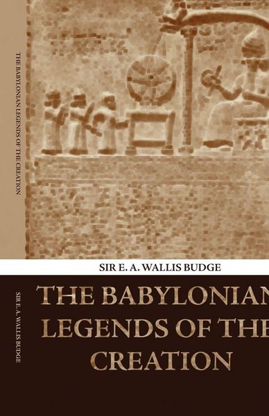 Produktbild: The Babylonian Legends of the Creation