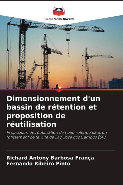 Dimensionnement d'un bassin de rétention et proposition de réutilisation